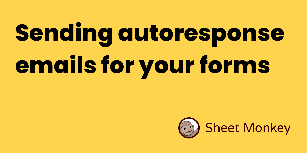 Making an autoresponder email with a Google Sheet
